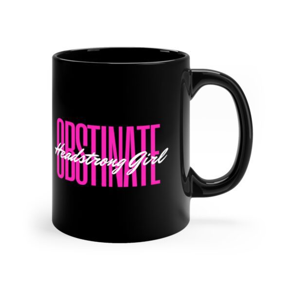 Obstinate Headstrong Girl Mug Black