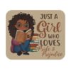 Just A Girl Who Loves Pride and Prejudice Mouse Pad