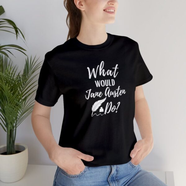 What Would Jane Austen Do Tee Shirt