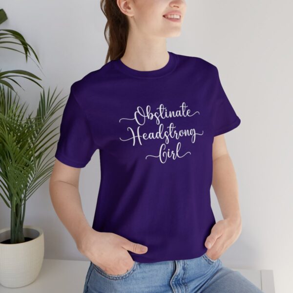 Obstinate Headstrong Girl T-Shirt