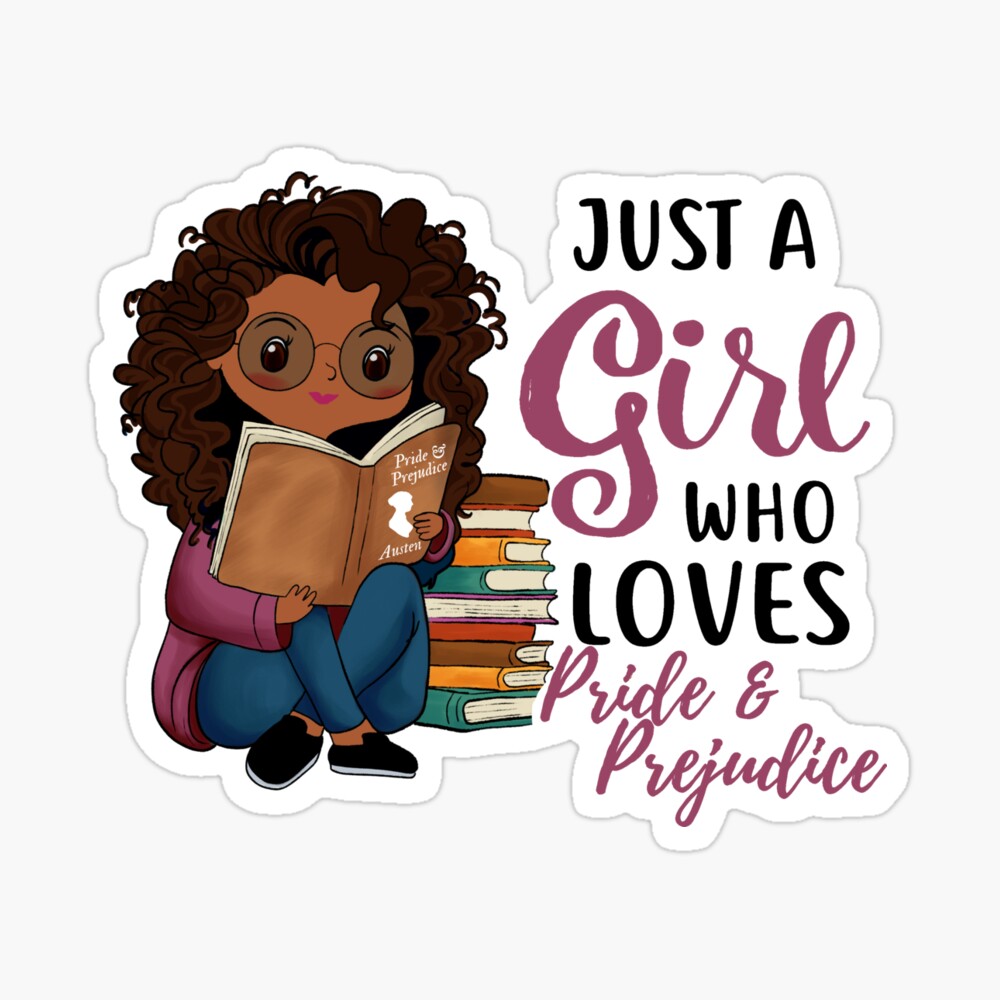 Just A Girl Who Loves Pride And Prejudice Sticker