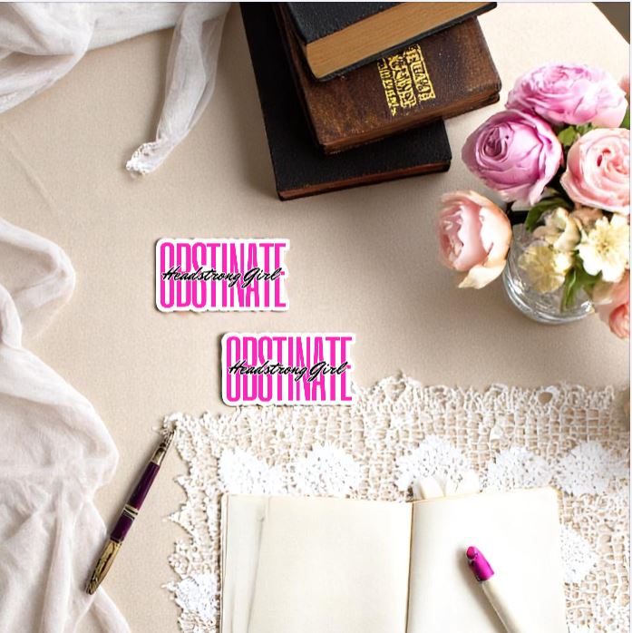 Obstinate Headstrong Girl Pride And Prejudice Sticker