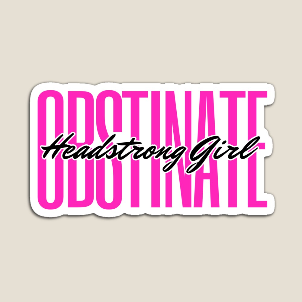 Obstinate Headstrong Girl Pride And Prejudice Sticker
